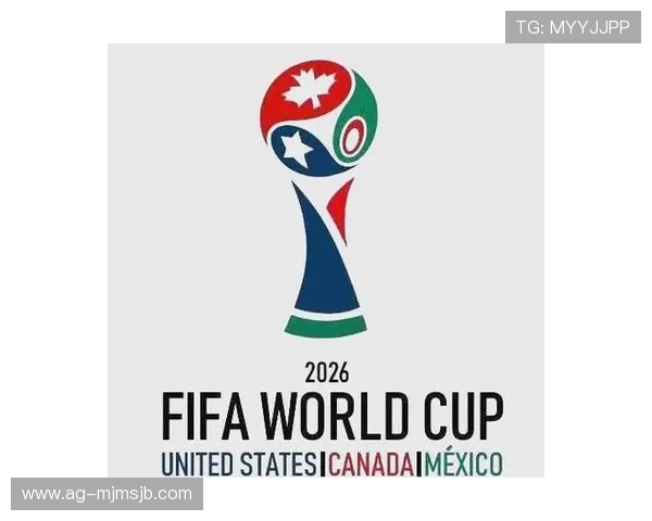2026美加墨世界杯图标的象征意义与品牌形象塑造策略分析 2026美加墨世界杯图标的象征意义与品牌形象塑造策略分析